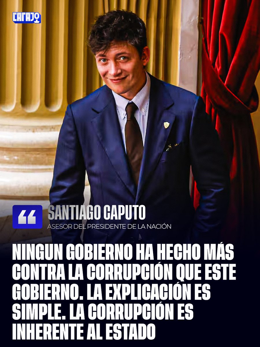 CarajoStream's tweet photo. El Asesor Presidencial, Santiago Caputo, resaltó que este es el Gobierno que más hizo por erradicar la corrupción:

"La corrupción es inherente al Estado. Habiendo reducido el gasto público en 30 puntos porcentuales en términos reales, de allí se desprende que este Gobierno ha producido la reducción más grande de la historia en materia de corrupción"