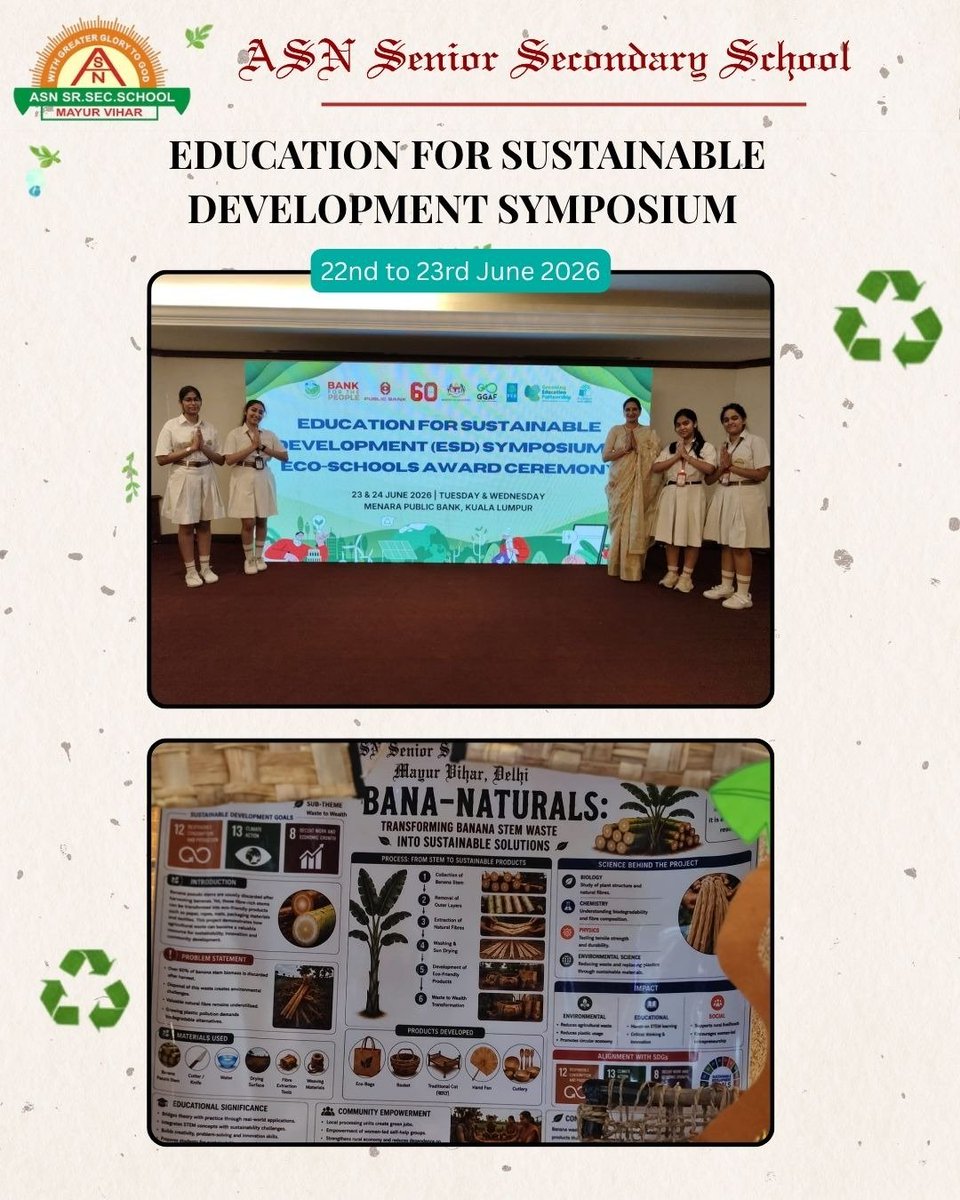 AsnSenior's tweet photo. 🌏🇮🇳 Proud moment! ASN Senior Secondary School represented India at the Malaysia Eco-Schools Symposium (22–23 June 2026). As India's sole participating school, we showcased BanaNaturals and received the Award of Appreciation. 🌿🏆

#ASNSchool #BanaNaturals #Sustainability https://t.co/gk2UozPgCE