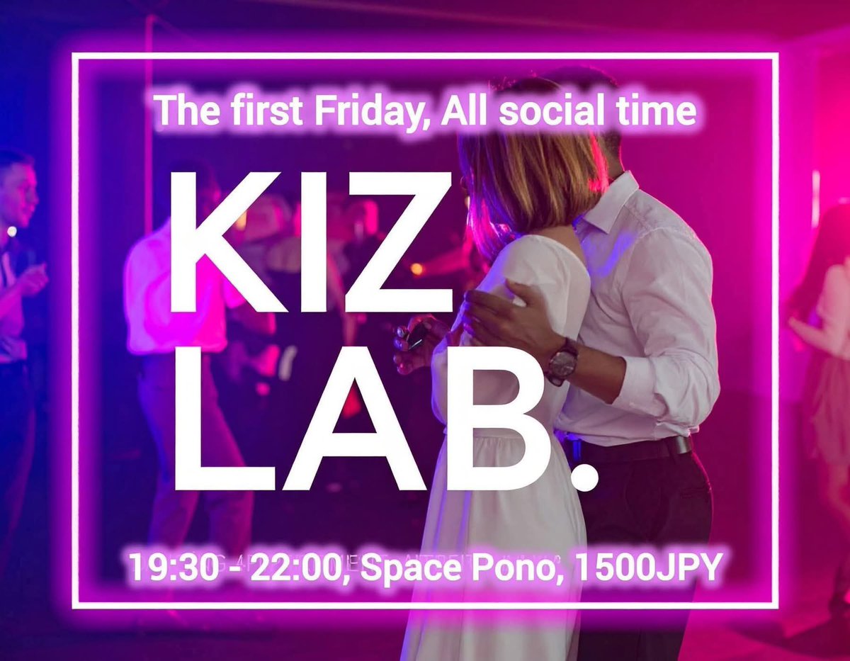 DancingPono's tweet photo. 🌿7/3(金) Kiz Lab.

夏の夜にぴったり✨

✔初心者歓迎
✔レッスンなし
✔DJ体験OK

📍両国スペースポノ
🕢19:30〜22:00
💰1500円

FBイベント👇
https://t.co/X0Hvm520KD

詳細👇
https://t.co/5ch5sOLhUy

#Kizomba #キゾンバ #ダンシングポノ https://t.co/Q5EgMwE83r