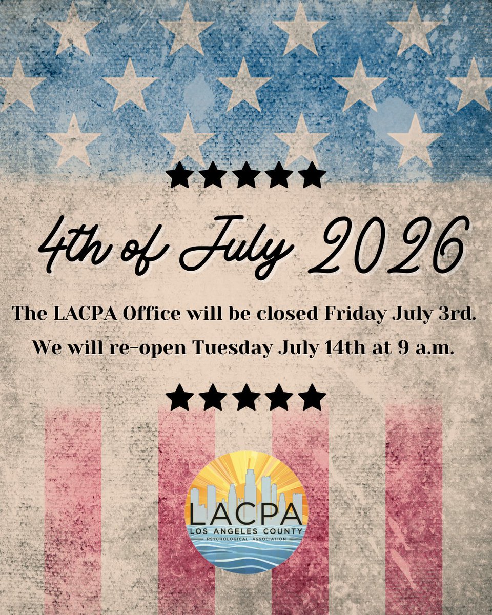 LACPApsych's tweet photo. The LACPA Office will be closed Friday July 3rd. We will re-open Tuesday July 14th at 9 a.m. https://t.co/2Si1JNOe2y