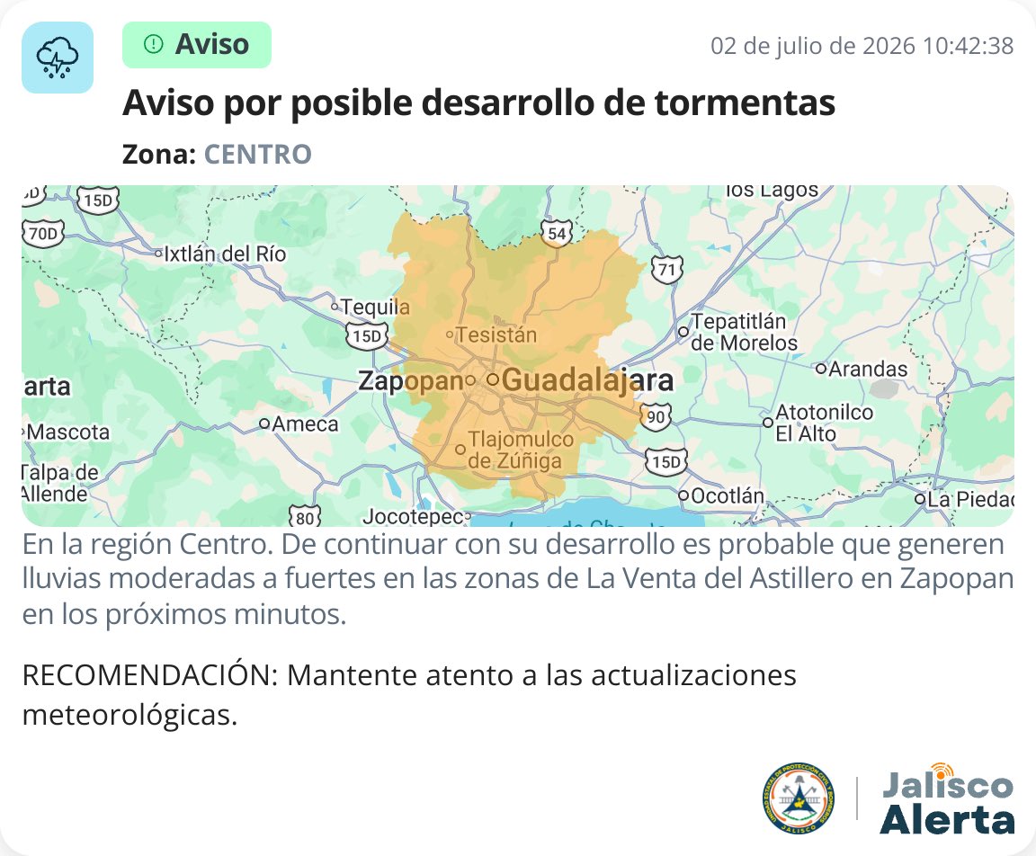PCJalisco's tweet photo. 🌧️ Se informa sobre la posible formación de tormentas en la región Centro de Jalisco. De mantenerse su desarrollo, podrían presentarse lluvias de moderadas a fuertes en la zona de La Venta del Astillero, en Zapopan, durante los próximos minutos.

⚠️ Mantente atento a las actualizaciones meteorológicas y sigue las recomendaciones de las autoridades.

Recomendaciones:

Evita cruzar calles, arroyos o zonas inundadas.
Reduce la velocidad si conduces y enciende las luces del vehículo.
Resguárdate si se presenta actividad eléctrica; evita permanecer bajo árboles o estructuras metálicas.
Asegura objetos que puedan ser desplazados por el viento.
Ten a la mano una linterna, celular con batería y documentos importantes protegidos.
Si observas una situación de riesgo, repórtala a las autoridades correspondientes.