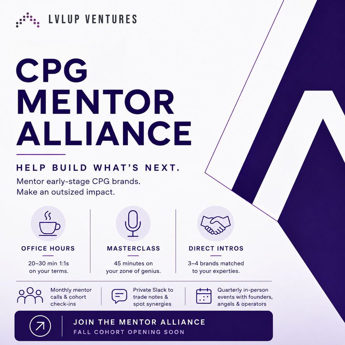 Lvlupvc's tweet photo. 🌱 You know what a brand needs at the Pre-Seed stage because you've been there. 🌱

That instinct is worth more than most checks, and there's a cohort this fall who need exactly it.

LvlUp CPG Fund is opening up our Mentor Alliance for the next Labs CPG Accelerator. If you're an operator, founder, or investor who's lived the CPG, retail, or wholesale grind, this is a chance to put that hard-won knowledge to work where it lands hardest: with early-stage brands still figuring out their shot.

The program runs 10 weeks. The relationships tend to run a lot longer: the collaborations, the deal flow, the clients that come from being there before anyone else was paying attention.

You decide how deep you go. Three ways in:

☕ Office Hours – 20–30 min 1:1s, booked directly into your calendar on your terms. Show up, share, done.
🎙️ Masterclass – 45 minutes on your zone of genius. Brand strategy, growth, fundraising, distribution — whatever you'd want someone to have told you at the start.
🫱🏻‍🫲🏼 Direct Intros – we pair you with 3–4 portfolio brands matched to your background before week one. The rest is yours to shape.

Mentors also get the connective tissue around it all:

✦ Monthly mentor calls and cohort check-ins to stay close to the portfolio
✦ A private Slack to trade notes, spot synergies, and build with other mentors
✦ Quarterly in-person events with portfolio brands, angels, VCs, scouts, and operators

The best founders remember who backed them before it was obvious. That's the whole pitch.

👉🏻 Apply to join the Mentor Alliance: https://t.co/exKOya3MPP
Fall cohort's filling in. Worth a look before it does.