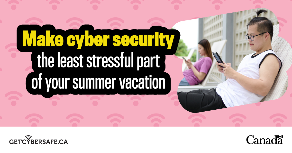 GetCyberSafe's tweet photo. You may not think of cyber security as a travel essential – but the truth is, protecting yourself and your devices while you're on vacation can be just as important as packing your passport.

Here's how to #GetCyberSafe while you're away: https://t.co/qyUC6HUS2t https://t.co/RXMvBpXZBl