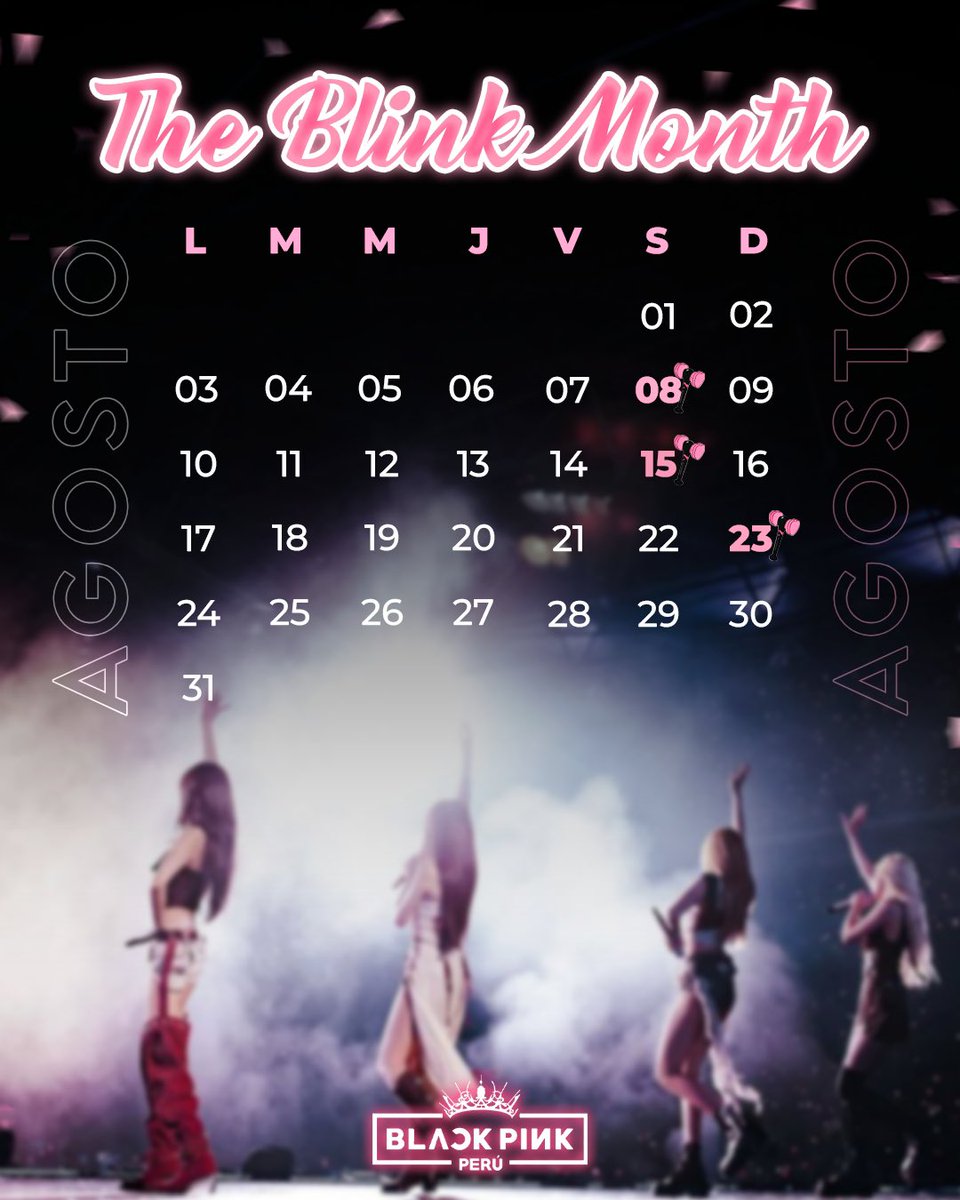 BLACKPINKPeru's tweet photo. 🎯 CALENDARIO BLINK 🎯

BLINKs, les revelamos las fechas de los eventos que realizaremos en el mes de AGOSTO por el 10mo aniversario de BLACKPINK. 

La celebración se viene a lo grande, así que avisen a su grupo, junten su dinero, alisten su outfit y sobretodo su lightstick 😎 https://t.co/sZa36umMJp