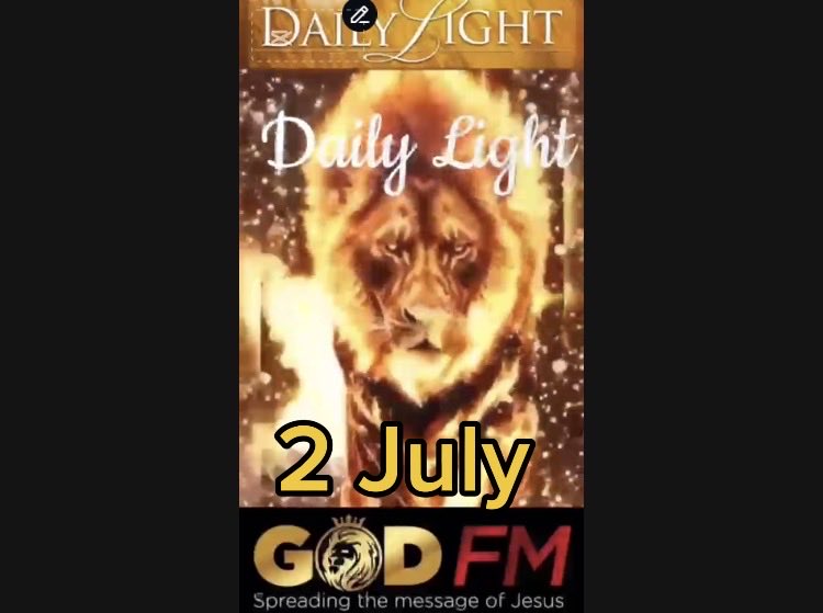 Godfmradio's tweet photo. Daily Light 2, 3 July 

 Ayesha GOD FM
#dailyswordoftruth #bible #truth #god #jesus @garywaterman
#god #jesus #ti #ai #terminator #elonmusk #love #robot #donaldtrump #matrix 
#foryoupage #fyi #loveyourself #dailylight #viral
#sermon #godfm #putgodfirst #truth #ti@godfm @godfmnew https://t.co/MchTyuNoLW