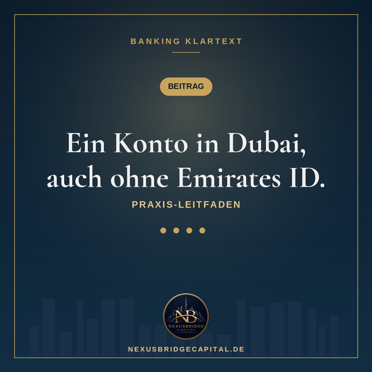 nexus_bridge's tweet photo. Ein Bankkonto in Dubai, ganz ohne Emirates ID.
Für Non-Residents aus dem DACH-Raum legal und möglich, mit Reisepass und sauberer Dokumentation.
Entscheidend ist nicht der Wunsch, sondern die Vorbereitung. https://t.co/v66wZchPYa
