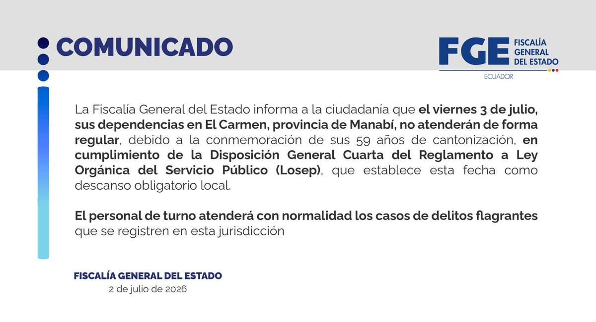 FiscaliaEcuador's tweet photo. #COMUNICADO | #Manabí: #FiscalíaEc informa que sus dependencias en el cantón #ElCarmen no atenderán de forma regular el viernes 3 de julio debido a la conmemoración de su cantonización.

Más información ⬇️ https://t.co/9yphFu8uda