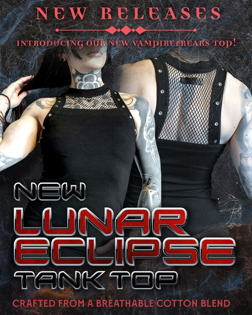 VampireFreaks's tweet photo. Our brand new Lunar Eclipse Eyelet Tank Top is here for those haunted adventures, day or night! Would you rock this one? I know I would.
Modeled by the fabulous @countessmanor π€
#VampireFreaks #NewProduct #GothTankTop #GothFashion #GothTop https://t.co/5nXTuO4Xcg