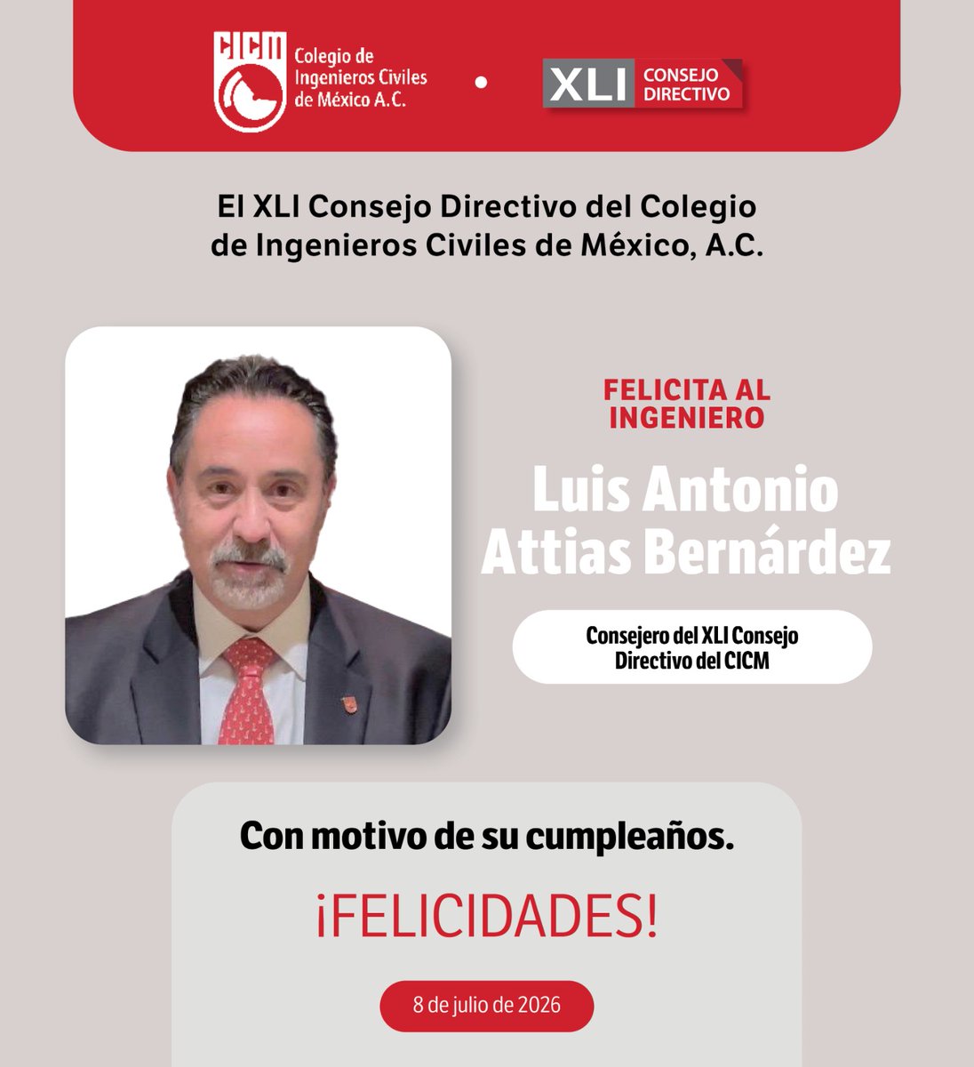 CICMoficial's tweet photo. El XLI Consejo Directivo del Colegio de Ingenieros Civiles de México, A.C. felicita al Ing. Luis Antonio Attias Bernárdez, Consejero del XLI Consejo Directivo del CICM con motivo de su cumpleaños.
¡Felicidades! https://t.co/shYFgQnsER