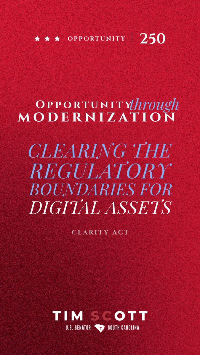 SenatorTimScott's tweet photo. Opportunity is created when innovators have clear, predictable rules.

The Clarity Act provides clear rules of the road for digital assets, protecting consumers and helping keep the future of finance in America. #Opportunity250 https://t.co/IuavPOmmw7