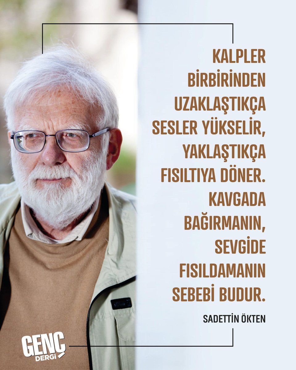 gencdergi's tweet photo. “Kalpler birbirinden uzaklaştıkça sesler yükselir, yaklaştıkça fısıltıya döner.
Kavgada bağırmanın, sevgide fısıldamanın sebebi budur.”

| Sadettin Ökten https://t.co/C8w1j1JNhl