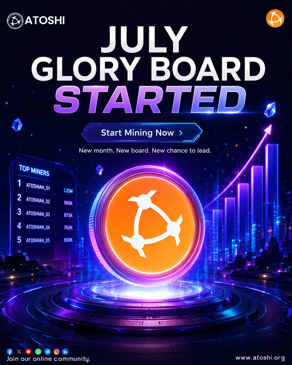 atoshiofficial's tweet photo. JULY GLORY BOARD IS OFFICIALLY STARTED! NEW MONTH, NEW BOARD, NEW CHANCE TO LEAD!

—Team ATOSHI
🌐 Mining Made Simple. Powered By Community.
📢 Telegram: https://t.co/R2vDgnMb6r https://t.co/8LtrjixBSc