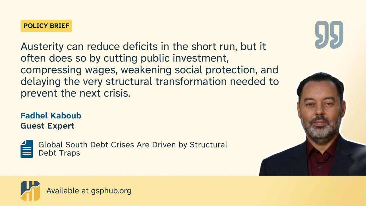 GSPHub's tweet photo. Austerity measures work on paper. They fail in practice.

The reality: short-term gains with long-term setbacks.

New policy brief by guest expert @FadhelKaboub explains why short-term fixes to #GlobalSouth debt crises keep producing new ones: https://t.co/LS7dfmgb8l

@DenisonU @GISP_Tweets

#DebtReform #SovereignDebt