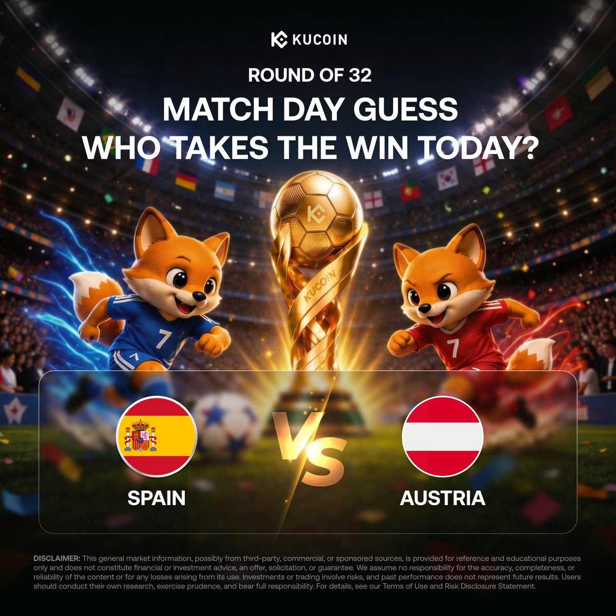 kucoincom's tweet photo. 🎉 KuCoin Crypto Cup | Pick Your Winner 🎉
⚽️ SPAIN vs AUSTRIA

The Round of 32 is on — who's got what it takes to claim victory today? Let us know your prediction in the comments and show your team some love! 👇🏆

🎯 A $10,000 Airdrop is waiting for you! Join the KuCoin Crypto Cup trade & earn event and get your share:
https://t.co/WepkaW44HD

#KuCoinCryptoCup #WorldCup2026 #CryptoTrading #Airdrop