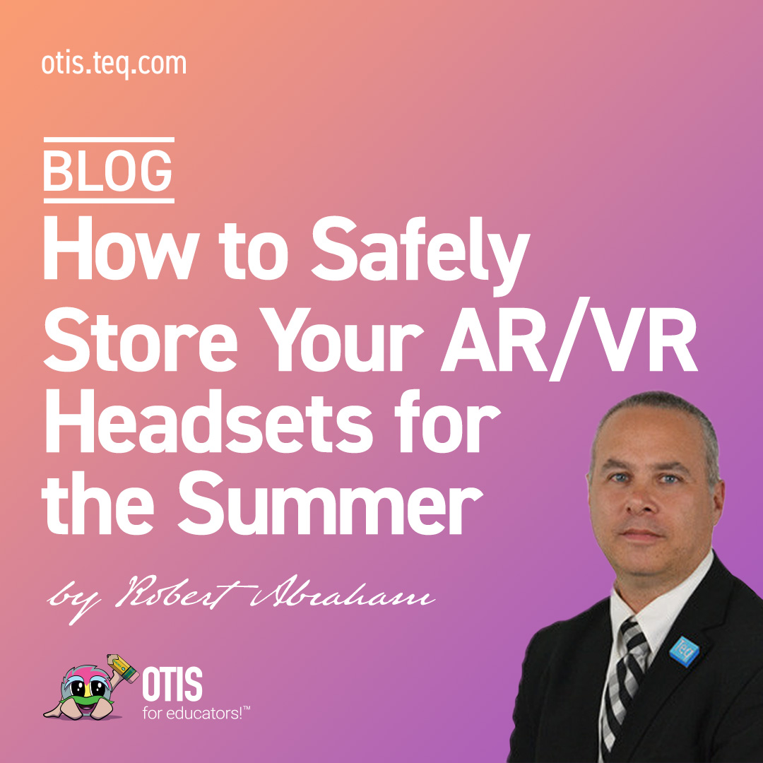 OTIS4educators's tweet photo. Protect your AR/VR headsets over the break! Learn how to clean, maintain, and update your devices to ensure they’re ready for the fall. Read more for effective tips on safely storing your AR/VR headsets for the summer! https://t.co/0u7QlLVF6N #VR #stem #edchat #blog https://t.co/YZauMh0l7N