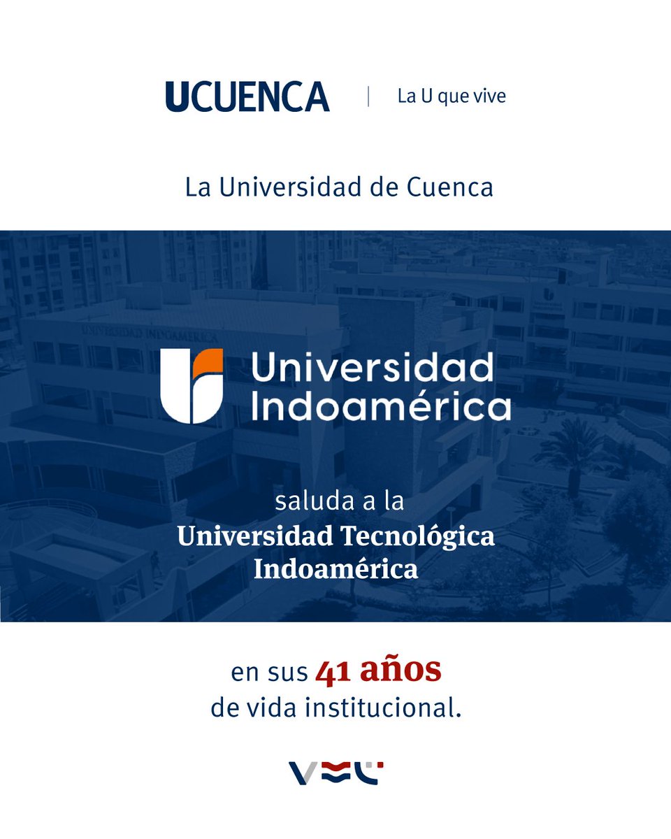 udecuenca's tweet photo. #SaludosUCuenca | La Universidad de Cuenca felicita a la Universidad Indoamérica @Uni_Indoamerica, al conmemorar sus 41 años de vida institucional, reconociendo su valioso aporte a la educación superior, la investigación y la formación de profesionales con visión global. https://t.co/by9Vm7nnXI