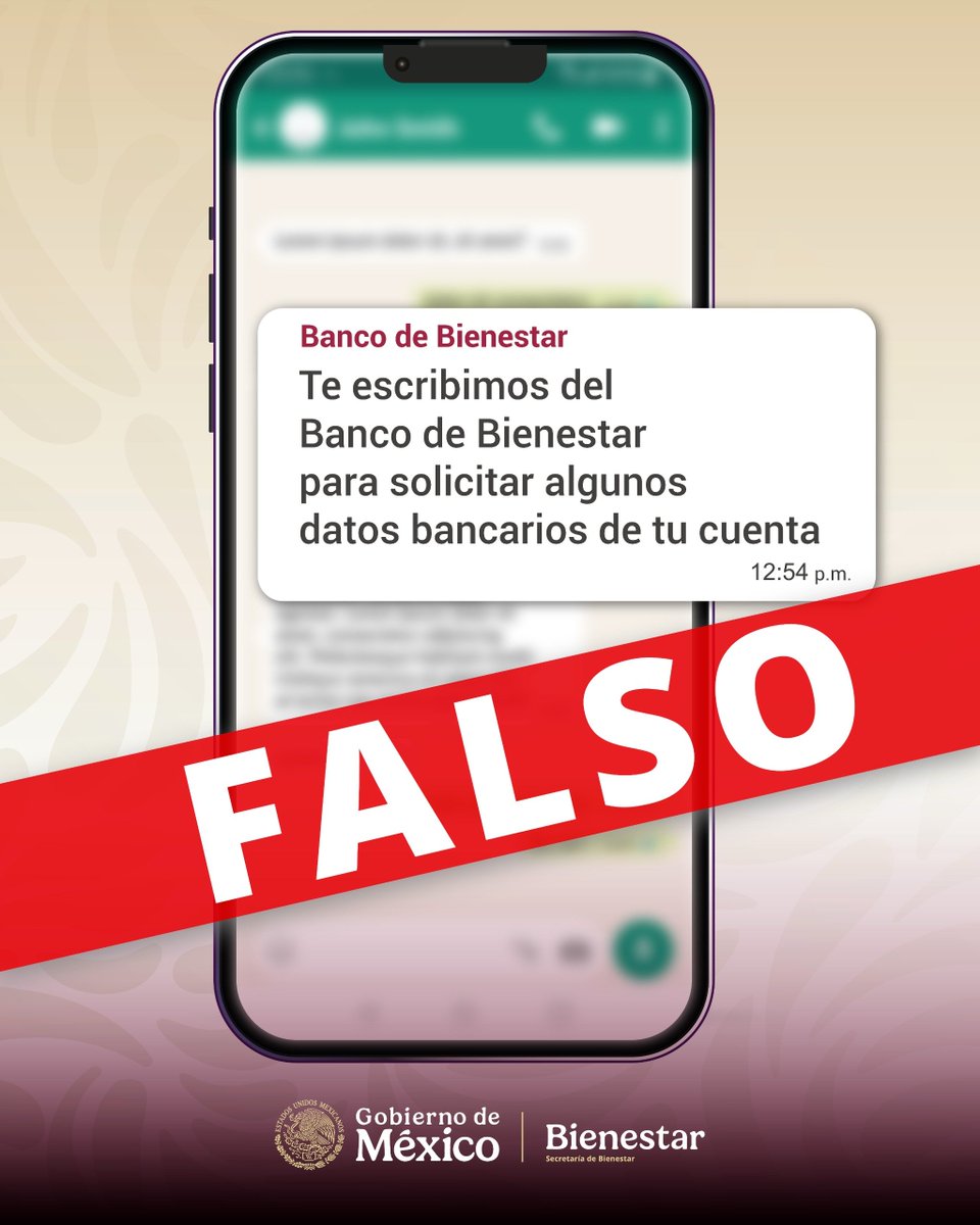 bienestarmx's tweet photo. ⚠️ AVISO IMPORTANTE 

Si alguien te contacta por llamada o mensaje de texto de la @bienestarmx o @bbienestarmx para solicitar la actualización de tus datos, no compartas información. Es un engaño. https://t.co/aVSx86vcNP