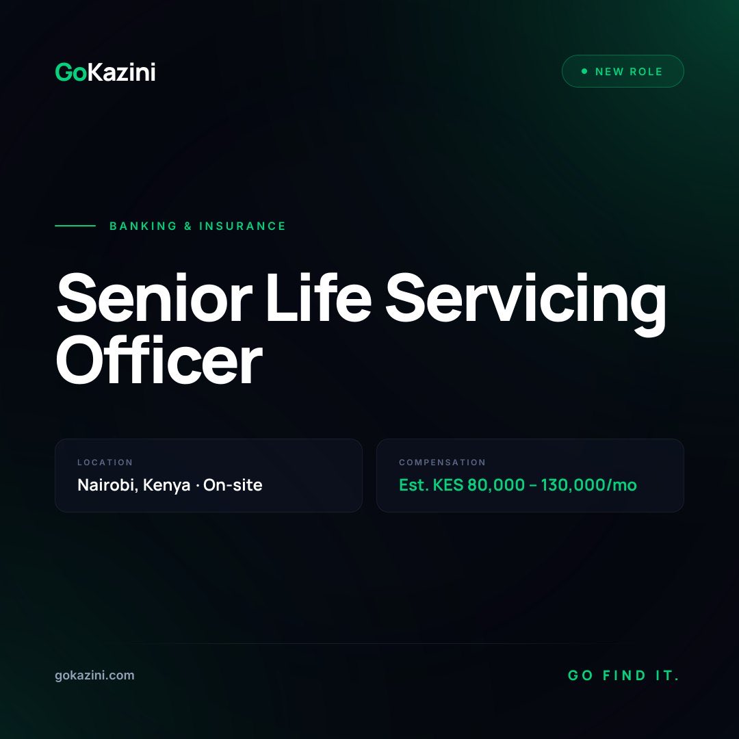 GoKazini's tweet photo. 🆕 NEW JOB ALERT — GoKazini

Senior Life Servicing Officer

📍 Nairobi, Kenya
💰 Est. KES 80,000 – 130,000/mo
🏢 On-site
📂 Banking & Insurance
🗓️ Posted: 2 July 2026
⏰ Apply by: 1 August 2026

Looking for a role in Banking & Insurance?

This one is now live on GoKazini.

🔗 Apply here:
https://t.co/TD7EgVoCE0

Drop a 👍 if you want more roles like this.

Go Find It.