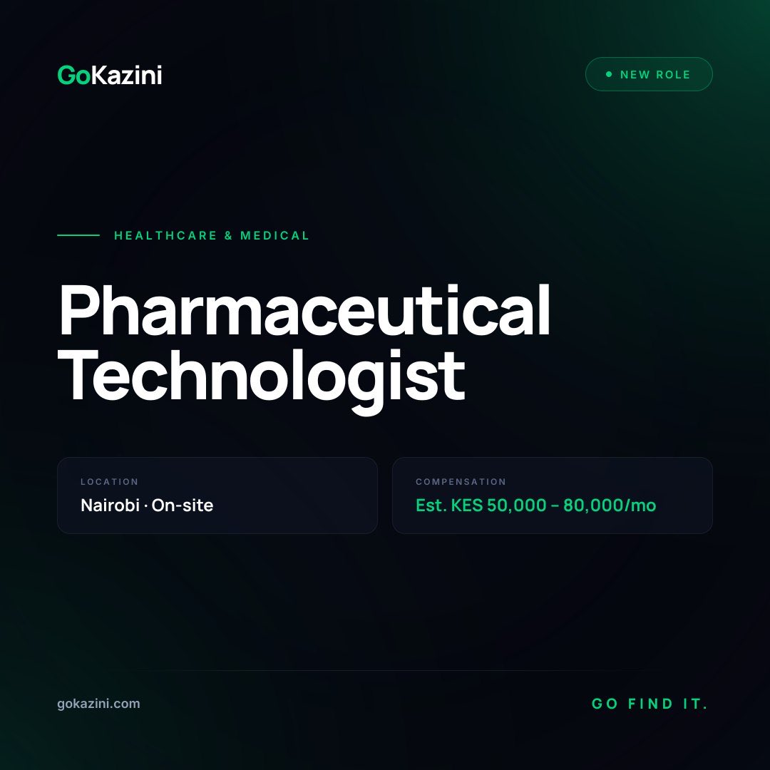 GoKazini's tweet photo. 🆕 NEW JOB ALERT — GoKazini

Pharmaceutical Technologist

📍 Nairobi
💰 Est. KES 50,000 – 80,000/mo
🏢 On-site
📂 Healthcare & Medical
🗓️ Posted: 2 July 2026
⏰ Apply by: 8 July 2026

Looking for a role in Healthcare & Medical?

This one is now live on GoKazini.

🔗 Apply here:
https://t.co/doZV4wle5o

Drop a 👍 if you want more roles like this.

Go Find It.