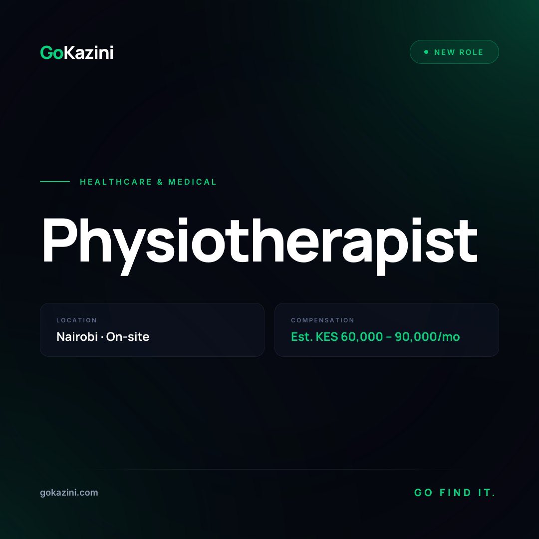 GoKazini's tweet photo. 🆕 NEW JOB ALERT — GoKazini

Physiotherapist

📍 Nairobi
💰 Est. KES 60,000 – 90,000/mo
🏢 On-site
📂 Healthcare & Medical
🗓️ Posted: 2 July 2026
⏰ Apply by: 8 July 2026

Looking for a role in Healthcare & Medical?

This one is now live on GoKazini.

🔗 Apply here:
https://t.co/dTYDOwIYU3

Drop a 👍 if you want more roles like this.

Go Find It.