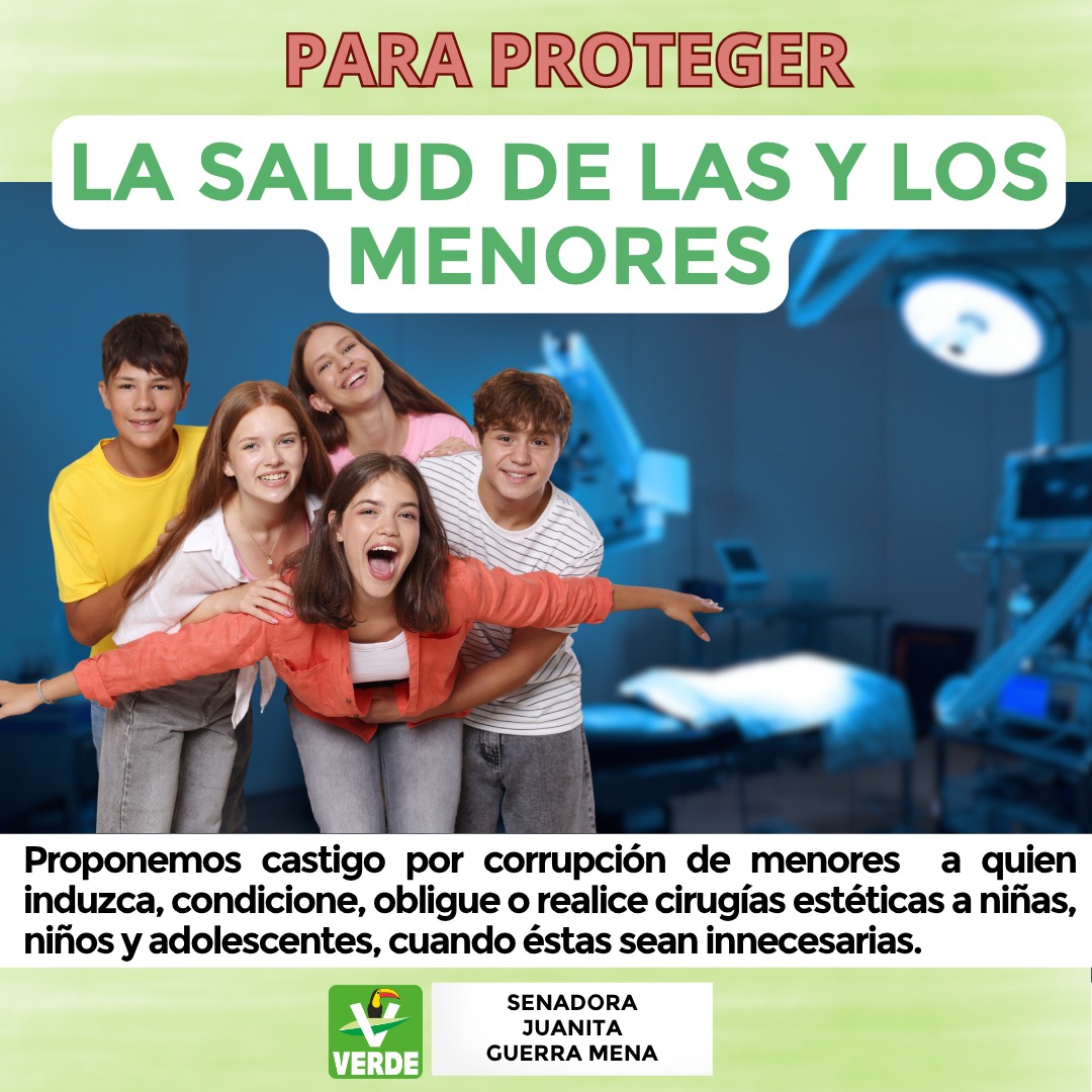 VerdeSenadoMex's tweet photo. Toda cirugía implica un riesgo.  Para proteger la salud física y emocional de niñas, niños y adolescentes, la senadora @JuanitaGuerra_M propuso sancionar a quienes promuevan o realicen procedimientos estéticos innecesarios en menores de edad.
https://t.co/kXEBWOR1SN https://t.co/EYBXAWt9uI
