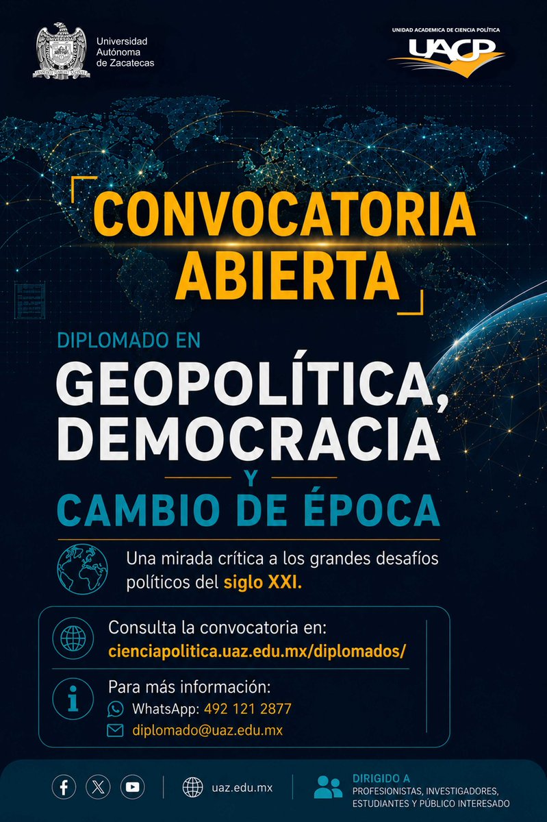 UAC_PoliticaUAZ's tweet photo. 📢 ¡CONVOCATORIA ABIERTA!
La #UACP de la @BUAZ_Oficial invita al "Diplomado en Geopolítica, Democracia y Cambio de Época"
Más información:
📲 WhatsApp: 4921212877
📧 diplomado@uaz.edu.mx
🌐 Convocatoria aquí:
https://t.co/GKxUW3Xd92
#Democracia #CienciaPolítica https://t.co/ghLqqVPb5g