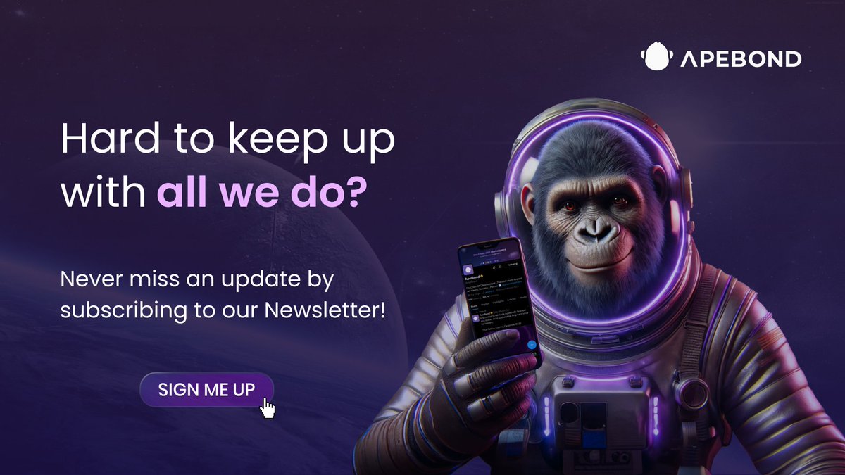 ApeBond's tweet photo. Big things are always happening at ApeBond!

Make sure you’re in the loop 😉 — subscribe to our newsletter and get the latest updates, features, and perks straight to your inbox. 📨

Sign up ➡️ https://t.co/tOS6gdy8dA