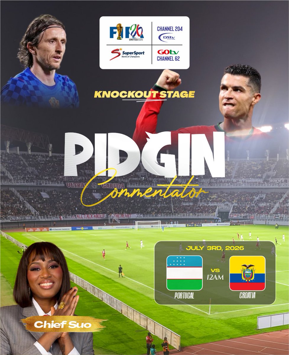 OfficialSuo's tweet photo. Round of 32 double cracker ⚽
Spain vs Austria 8PM tonight
Portugal vs Croatia 12AM tomorrow
Who’s going home? I’m your official #PidginCommentator on these games & tears go flow walahii fam, Kpoko! 🎙️⚡️
CH204 @DStv CH62 @GOtvNg 🤝
#ChiefSuo #EnergyChief #FIFAWorldCup26 https://t.co/MQW5dYMQa0