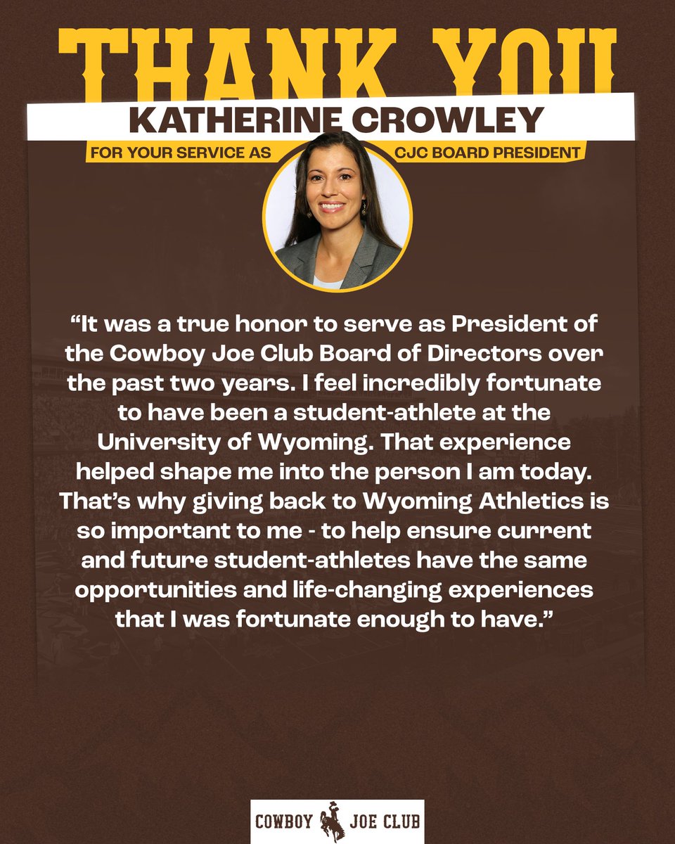 CowboyJoeClub's tweet photo. 💛 Thank You, Katherine💛

For the past two years, UW alumna, former student-athlete, and community leader Katherine Crowley has served as our Board President. 

Although term has officially ended, but her impact on UW and our student-athletes will last forever. 

#GoWyo https://t.co/LS3wlxYBbE
