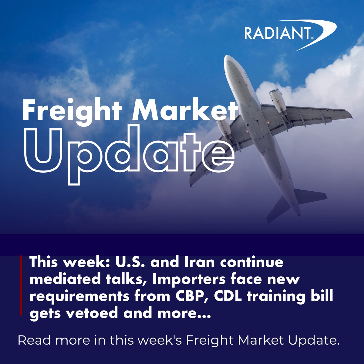 RadiantDelivers's tweet photo. This week: U.S. and Iran continue mediated talks, Importers face new requirements from CBP, CDL training bill gets vetoed and more...

Stay ahead of what's moving the market: https://t.co/NOApSYVe7m

#FreightMarketUpdate #RadiantDelivers #SupplyChainNews https://t.co/DPkvTxuoAG