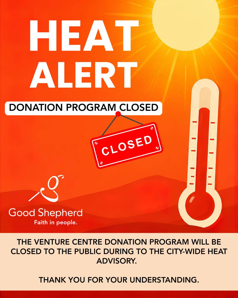GoodShepherdHam's tweet photo. Notice: The Donation Program at the Venture Centre will be closed to the public due to the city-wide heat advisory. This decision has been made to ensure the safety of our staff and volunteers. Thank you for your understanding. https://t.co/AIHsOied7y