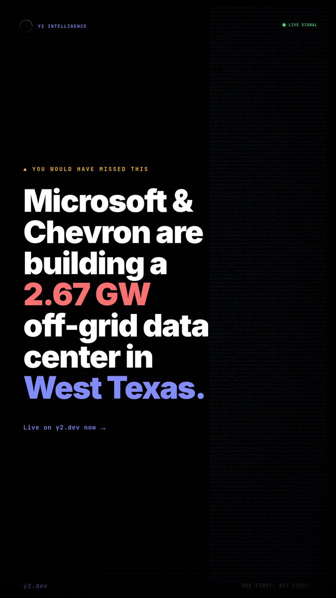 y2_intel's tweet photo. Microsoft and Chevron are quietly building a 2.67GW off-grid, gas-powered data center in West Texas.

Not connected to the grid. They're bypassing it entirely.

That tells you something:

The biggest AI companies no longer believe the existing power grid can keep up with AI compute demand.

They're building their own infrastructure instead.

This isn't a headline. It's a signal.

AI × Energy × Infrastructure is where the next wave of opportunities will emerge.

Track these signals before they become news on https://t.co/GeEXk2P7tB.