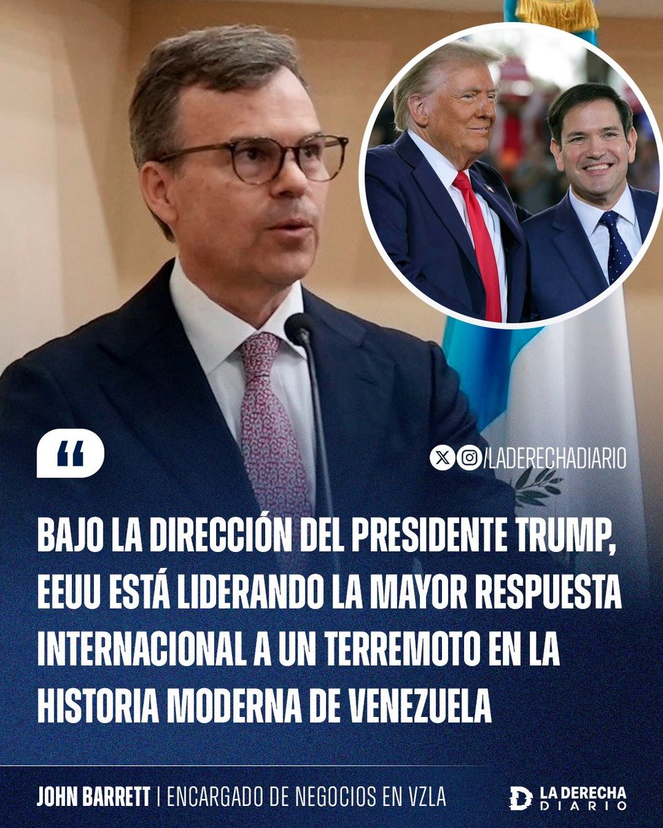 laderechadiario's tweet photo. 🚨🇺🇸🇻🇪 | ESTADOS UNIDOS NO ABANDONA A VENEZUELA: El encargado de Negocios de EEUU en Caracas, John Barrett, aseguró que la Administración Trump está liderando "la mayor respuesta internacional a un terremoto en la historia moderna de Venezuela", con más de USD 300 millones en ayuda humanitaria, equipos de rescate, hospitales de campaña y cerca de 2.000 efectivos desplegados para asistir a las víctimas.

Barrett destacó que la prioridad sigue siendo salvar vidas y confirmó que los equipos estadounidenses ya rescataron a varios sobrevivientes, mientras continúan las tareas de búsqueda bajo los escombros. Además, agradeció el apoyo del presidente Donald Trump y reafirmó que Estados Unidos permanecerá junto al pueblo venezolano "los días, semanas y meses venideros", acompañando tanto la emergencia como la reconstrucción del país.