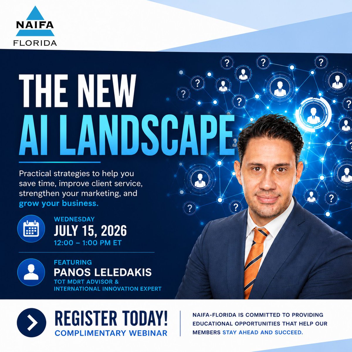 NAIFAFL's tweet photo. Join NAIFA-FL on July 15 at 1PM ET for The New AI Landscape, a complimentary webinar featuring Panos Leledakis. Discover practical ways AI can help you save time, improve client service, strengthen your marketing, and grow your business. Register Today: https://t.co/nI7faREO5f https://t.co/KDDeKMJxZ1