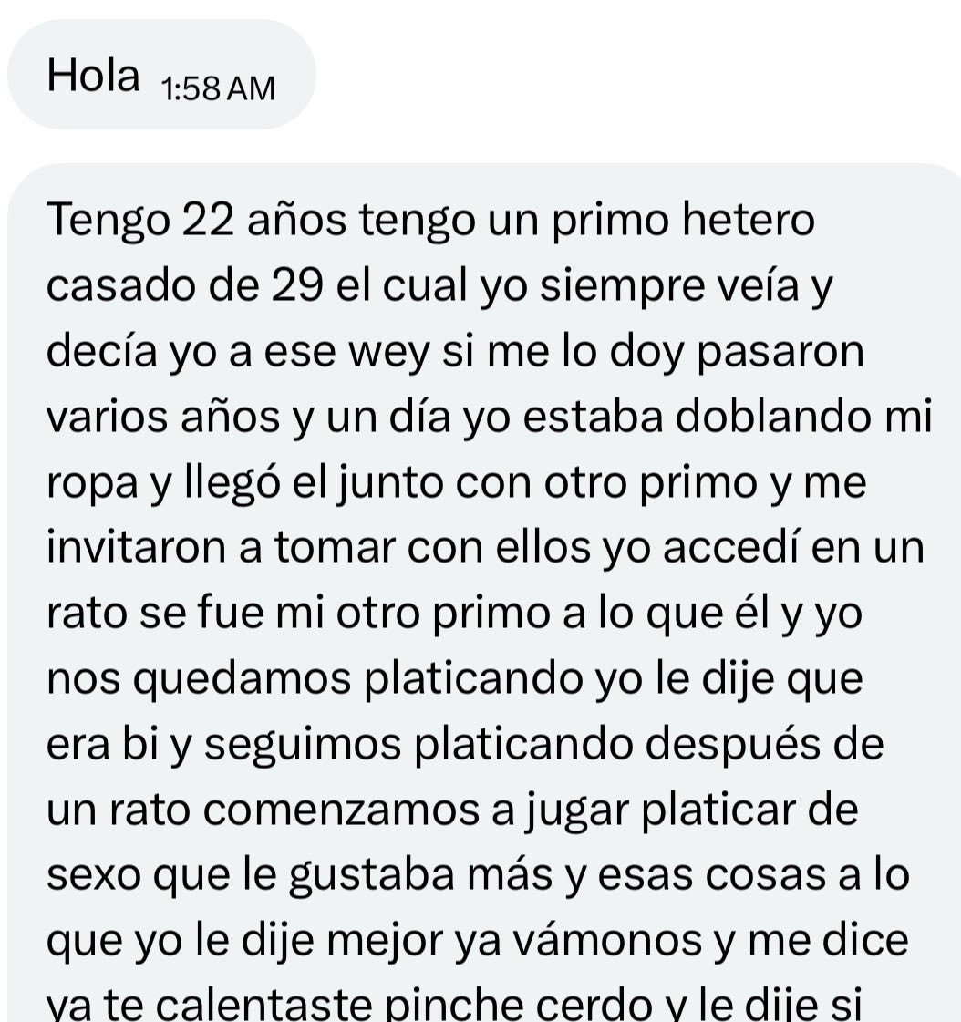 Relatos_col's tweet photo. Relato anónimo 👻

Título: La primera vez de mi primo con expereiencia gay. 

📥DM abierto para confesiones. 

#confesiones #relatoerotico #sexo #swingler #gay #hetero https://t.co/oNEaaQZlnF