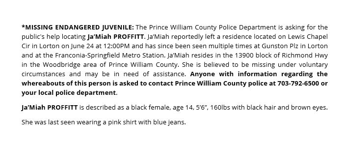 PWCPolice's tweet photo. *MISSING ENDANGERED JUVENILE: Ja'Miah PROFFITT, 14, of Woodbridge, reported missing on June 24, reportedly last seen in the Lorton area. Anyone with info is asked to contact police. More info; https://t.co/IWZr9xPj1n