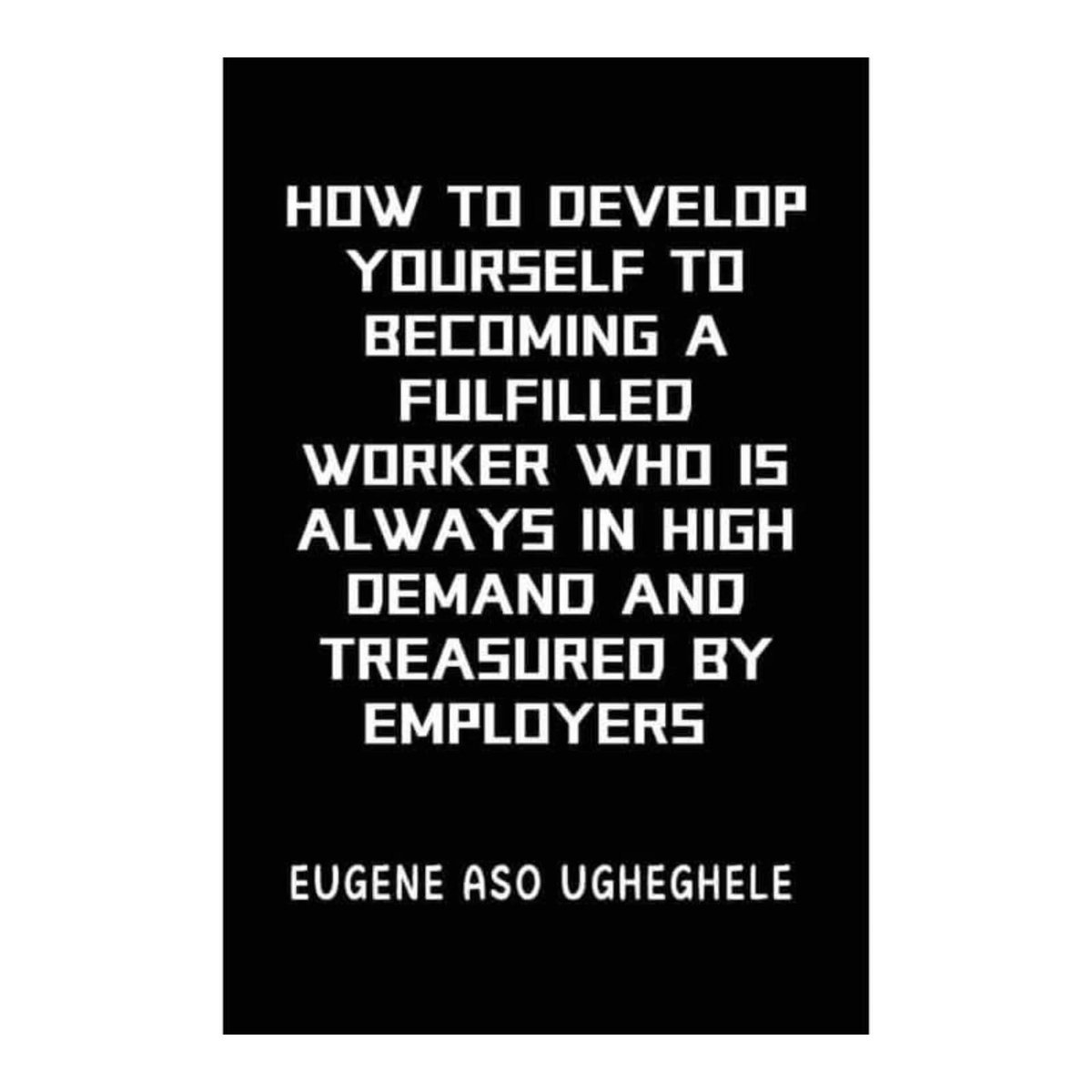 EugeneAso's tweet photo. GOOD NEWS!

Get your soft copy of this AMAZING book for just ₦5,500 within the next 24 hours instead of ₦25,000!

This book will SHOW you, as a worker, HOW to:

1. Re-examine your work attitude.

2. Overcome life horrible experiences.

3. Align to employment purpose. https://t.co/bvKBH9iUMl