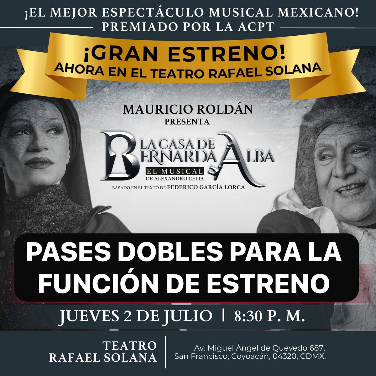 venalteatroMX's tweet photo. Tenemos pases dobles para que vayan HOY  a “La Casa de Bernarda Alba, el Musical” 8:30pm ahora en el Teatro Rafael Solana.

Únicamente:

🌟Nombre completo 
🌟Like y RT 

Y listo 🎭🎁🎉 https://t.co/Nry7nT9cdn