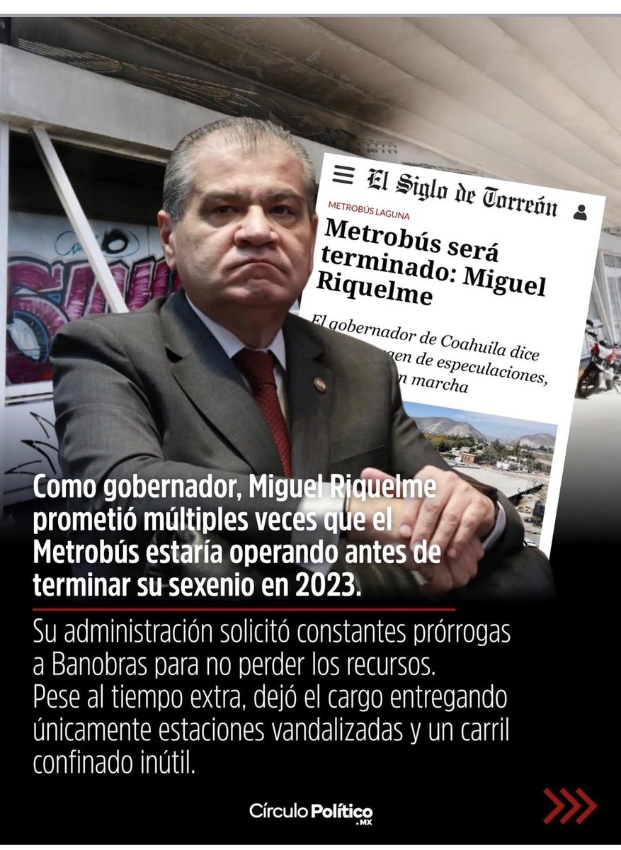 saltillotwit's tweet photo. @RicardoMeb #Saltillo #Torreon #Monclova

-Círculo Político Coahuila

El fraude del metrobús no es como lo señala Manolo por culpa del gobierno federal, sino, del propio gobierno estatal

El mayor “elefante blanco” de la laguna: El mito del metrobús, ¿quién lo canceló realmente?

Casi diez años después el proyecto sigue detenido, evidenciando que el colapso siempre tuvo que ver con la administración local, promesas incumplidas desde 2016.

-#Coahuila #Mexico @Claudiashein