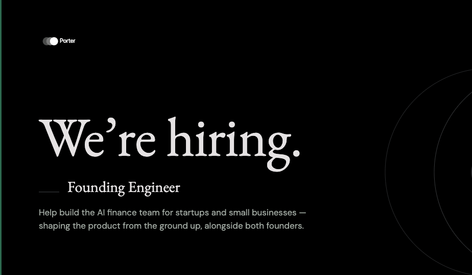 buildwithporter's tweet photo. We're hiring our founding engineer. Build the AI finance team for startups and SMBs. Real ownership, real equity, real impact. Apply: https://t.co/tU8EyMvYf9 https://t.co/PPjT1dlgJU