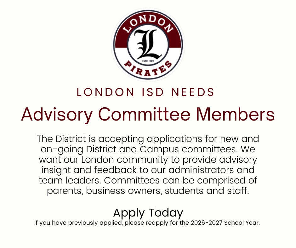 LISDPirates's tweet photo. Applications have opened for 2026 - 2027 London ISD Advisory Committee Members. The district has a variety of committees we need resident and community engagement in throughout the year. Sign up today https://t.co/MSo6r6mRUO https://t.co/RAjBgKCabK