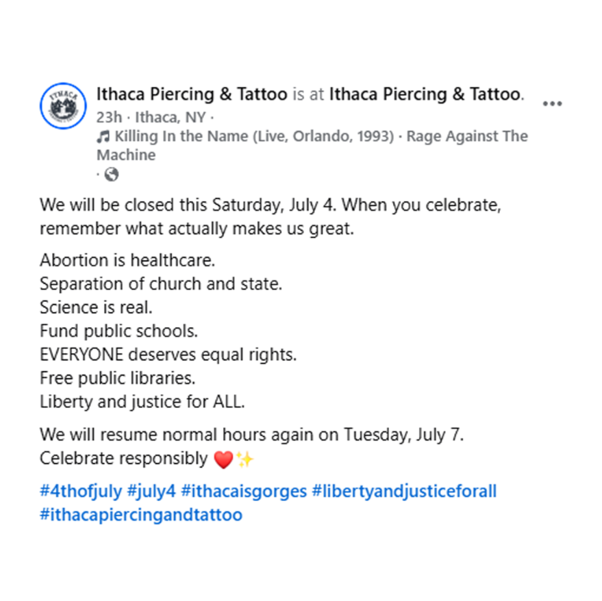 libsoftiktok's tweet photo. ATTENTION EVERYONE IN ITHACA, NY AREA

Ithaca Piercing &amp; Tattoo shop says they’re closed on 4th of July, not to celebrate America, but instead to celebrate m*rdering babies.

Would be a shame if everyone in the area was aware of this! https://t.co/yfk6ovAQOZ