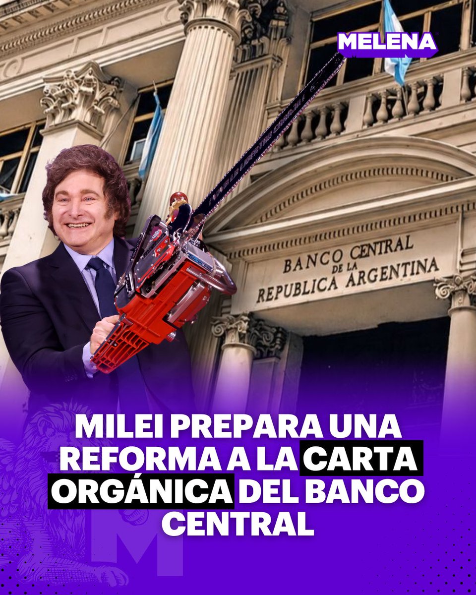 melena_stream's tweet photo. 🏛️ El presidente Javier Milei confirmó que trabaja en un proyecto para reformar la Carta Orgánica del Banco Central (BCRA) junto a Luis Caputo, Santiago Bausili y Federico Sturzenegger. El objetivo es revertir los cambios normativos que el kirchnerismo implementó en 2012. https://t.co/JzgUIKHBwm
