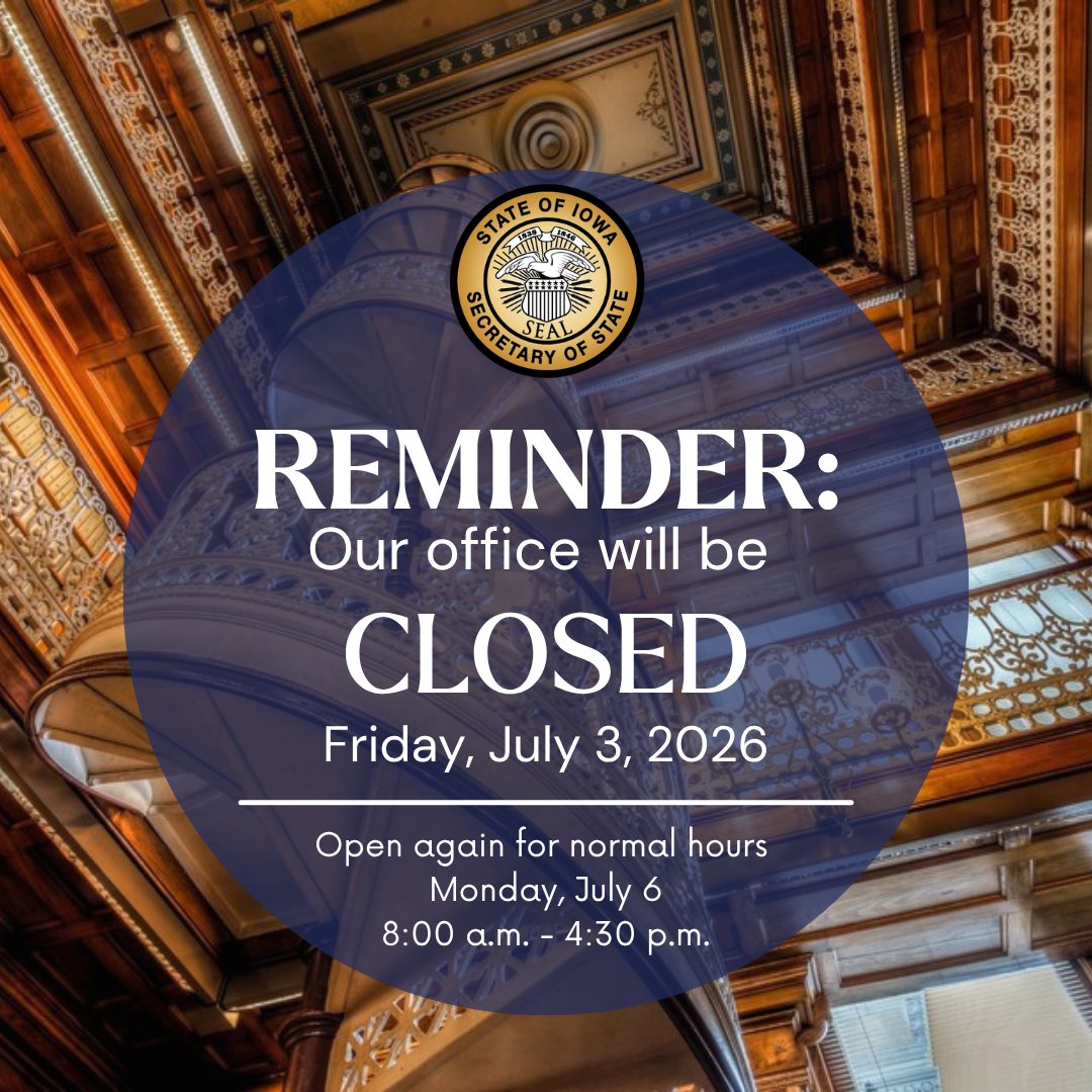 IowaSOS's tweet photo. Iowans, our office will be closed on Friday, July 3, in observance of Independence Day.

If you need assistance from our office please plan accordingly. We will reopen Monday, July 6, from 8:00 a.m. to 4:30 p.m. Many services and resources can be found at https://t.co/MjIifB2v3w. https://t.co/Zfk08SHrjV