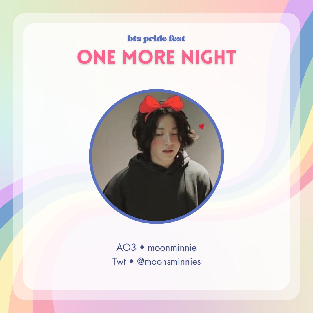 btspridefest's tweet photo. 🌈 one more night

♡⁠ twt: @moonsminnies
♡⁠ ao3: https://t.co/njUJN38eCz https://t.co/Rch2BMC6yU