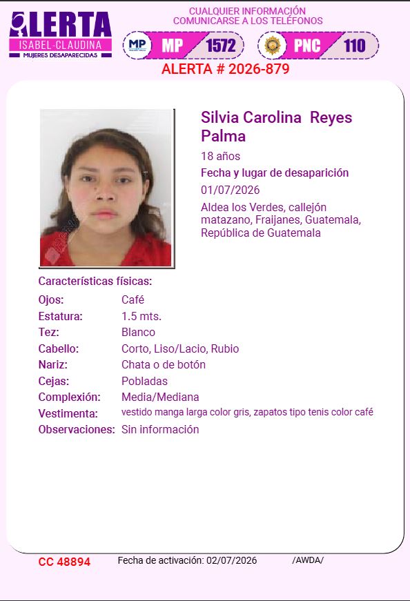 isabel_claudina's tweet photo. #AlertaIsabelClaudina
🚨 Ayúdenos a encontrar
SILVIA CAROLINA REYES PALMA  
Desapareció el 01 de julio del año 2026
Cualquier información comunicarse al teléfono 📞 1572
Gracias por difundir esta información❗ https://t.co/GvcrpZBLsa