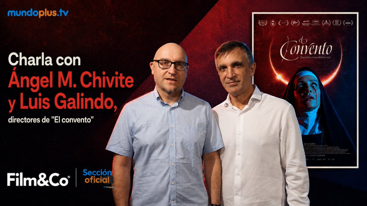 mundoplustv's tweet photo. A partir de  las 22:16, regresa "Sección Oficial" a Film&amp;CoTV,  para charlar con Ángel M. Chivite y Luis Galindo, directores de "El convento"

Rodajes, alfombra roja y la cartelera

📺 Disponible en @VodafoneTV_es TV y @Lowi_es TV @TivifyES @XiaomiEspana TV Plus y @runtimeespana https://t.co/C4M8JTR483
