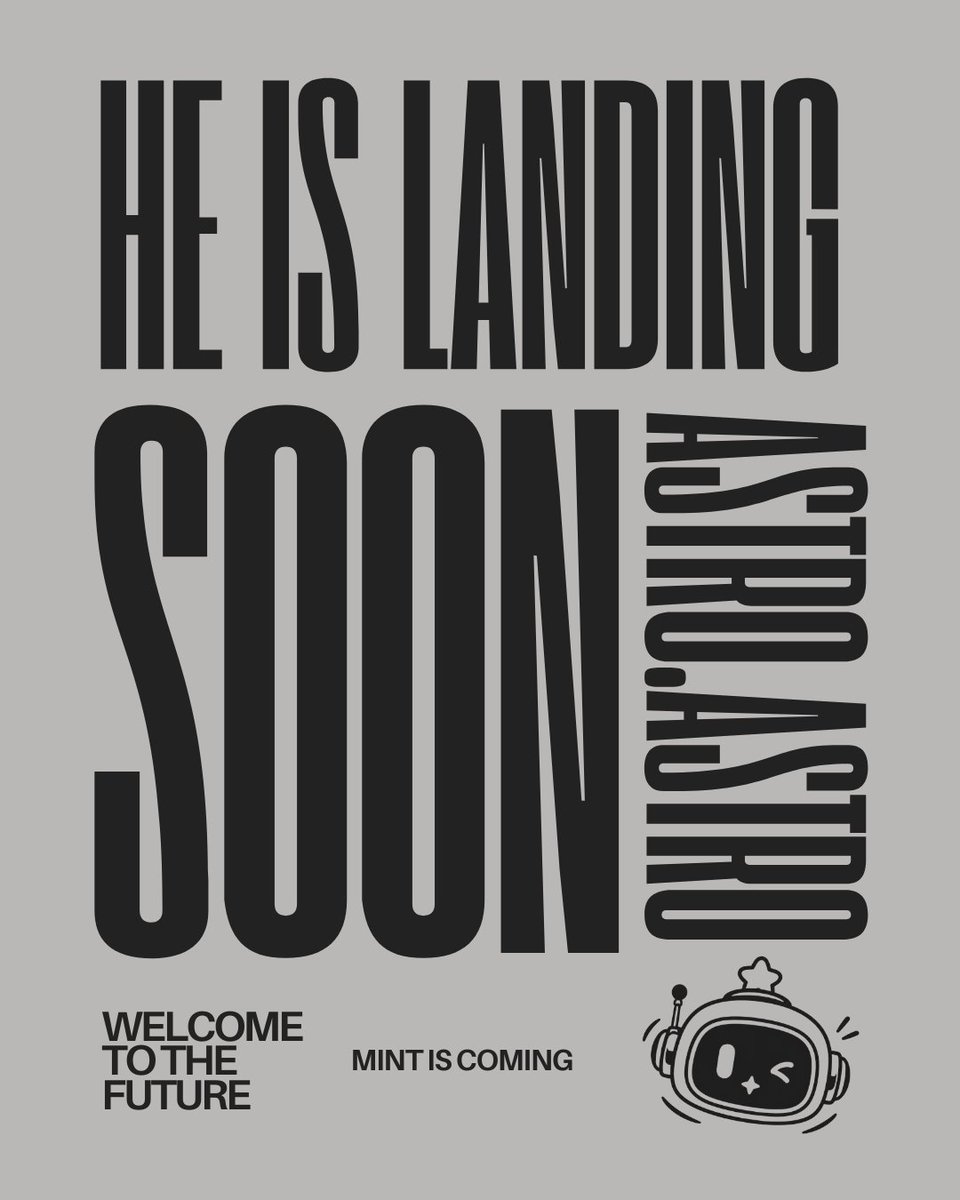astrodotastro's tweet photo. HE IS LANDING SOON.

A new icon is entering orbit.
Not from here.
Made for the future.

Welcome to the orbit.
Mint is coming.

#NFT #NFTCommunity #NFTCollection #NFTDrop #DigitalCollectibles #Web3 #CryptoArt #MintSoon #NFTLaunch #PFPCollection https://t.co/UOJCN3l5yL