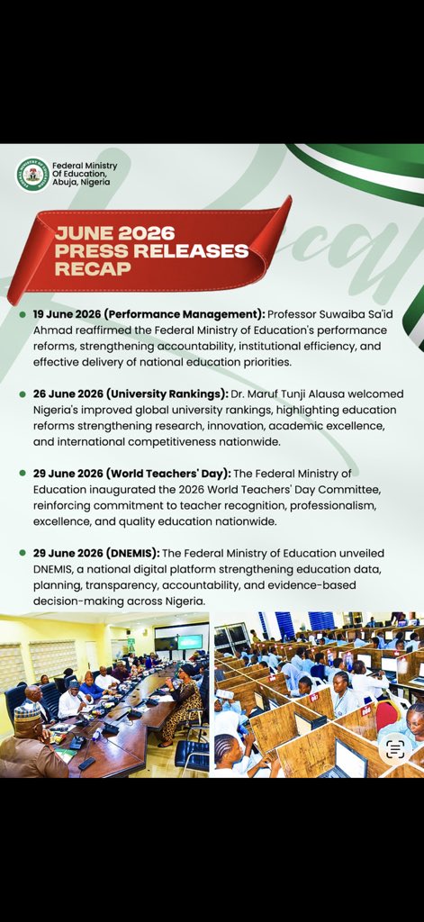 NigEducation's tweet photo. Throughout June 2026, the Federal Ministry of Education advanced digital transformation, learning assessment, teacher development, university and basic education reforms, staff welfare, education data systems, institutional accountability, examination modernisation, technical education, policy implementation, and quality assurance while combating misinformation across Nigeria.