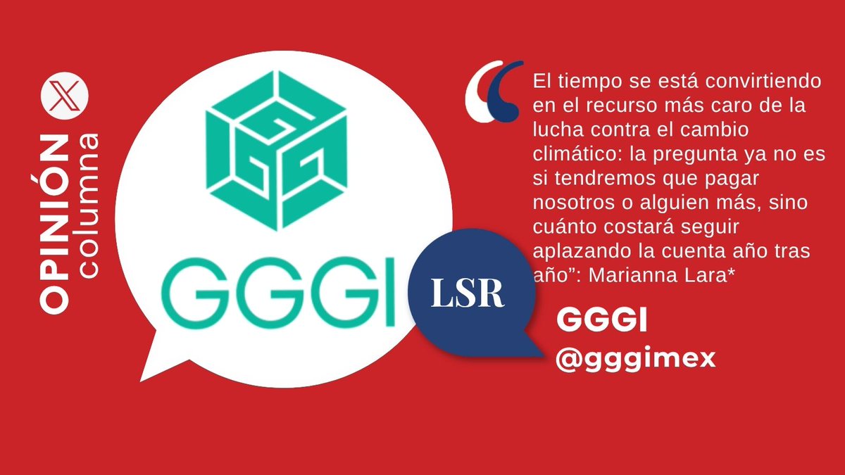 OpinionLSR's tweet photo. Te invitamos a leer la columna de Marianna Lara Otaola: “¿Quién paga la cuenta climática?” ✍️ #MariannaLaraOtaola @gggimex #FraseLSR #OpiniónLSR https://t.co/TaNfulqDvC https://t.co/thux3iDQhC
